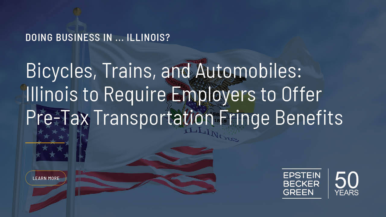 Bicycles, Trains, and Automobiles Illinois to Require Employers to